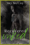 Recovered Inked (Wounded Inked Series): Book 2 M/M Romance