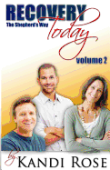 Recovery Today: The Shepherd's Way