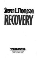 Recovery - Thompson, Steven L