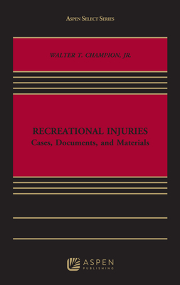 Recreational Injuries - Champion, Walter T, Jr.