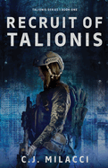 Recruit of Talionis: A Young Adult Sci-Fi Dystopian Novel