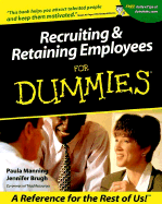 Recruiting and Maintaining for Dummies