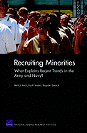 Recruiting Minorities: What Explains Recent Trends in the Army and Navy?