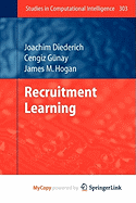 Recruitment Learning