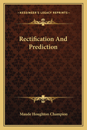 Rectification And Prediction