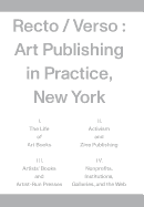 Recto / Verso: Art Publishing in Practice, New York