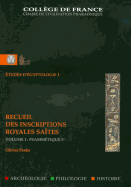 Recueil Des Inscriptions Royales Saites. Volume 1, Psammetique Ier - Perdu, Olivier