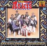 Recuerdos Andinos - Los Askis