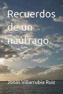 Recuerdos de Un Nafrago
