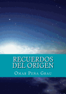 Recuerdos del Origen