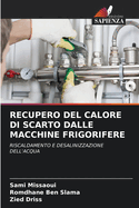 Recupero del Calore Di Scarto Dalle Macchine Frigorifere