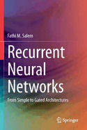 Recurrent Neural Networks: From Simple to Gated Architectures