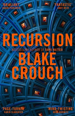 Recursion - Crouch, Blake