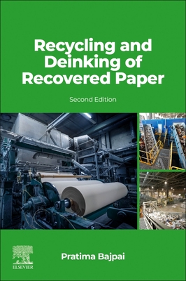 Recycling and Deinking of Recovered Paper - Bajpai, Pratima