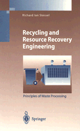 Recycling and Resource Recovery Engineering: Principles of Waste Processing
