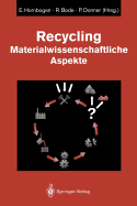 Recycling: Materialwissenschaftliche Aspekte