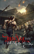 Red Axe, Black Sun