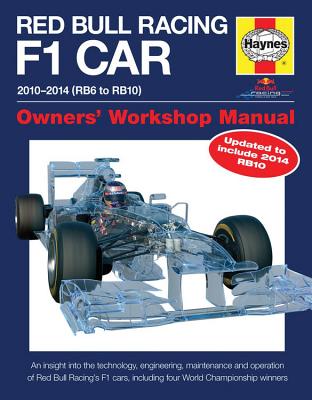 Red Bull Racing F1 Car Manual 2nd Edition: 2010-2014 (Rb6 to Rb10) - Rendle, Steve