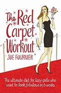 Red Carpet Workout