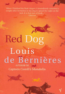 Red Dog - Bernieres, Louis