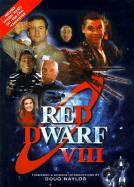 Red Dwarf VIII: The Official Book - Naylor, Doug (Introduction by)