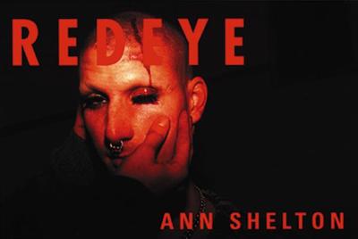 Red Eye - Shelton, Ann