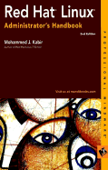 Red Hat Linux Administrator's Handbook - Kabir, Mohammed J