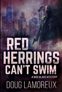 Red Herrings Can't Swim: Large Print Edition