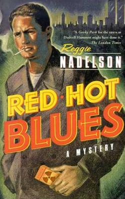 Red Hot Blues - Nadelson, Reggie, Ms.