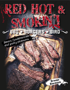 RED HOT & SMOKIN!: BBQ . BURGERS . BIRD