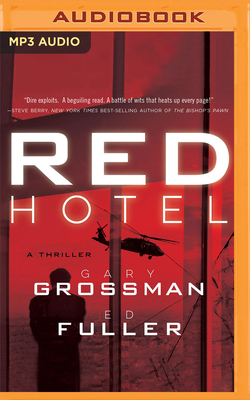 Red Hotel - Grossman, Gary, and Fuller, Ed, and Ochlan, P J (Read by)