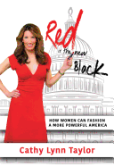 Red Is the New Black: How Women Can Fashion a More Powerful America