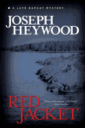 Red Jacket: A Lute Bapcat Mystery