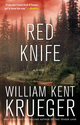 Red Knife: A Novelvolume 8 - Krueger, William Kent