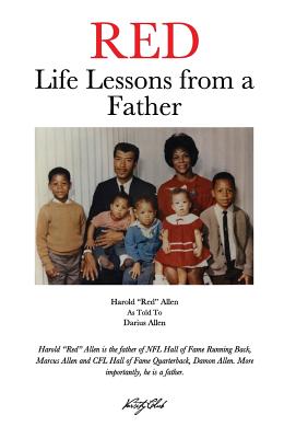 Red: Life Lessons from a Father - Allen, Harold Red, and Allen, Darius