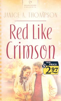 Red Like Crimson - Thompson, Janice