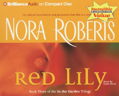 Red Lily - Roberts, Nora, and Breck, Susie (Read by)