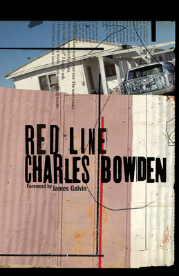 Red Line - Bowden, Charles, and Galvin, James (Introduction by)