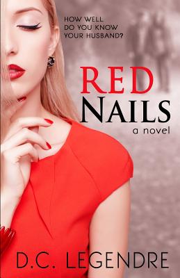 Red Nails - Creative, Blue Harvest, and Legendre, D C