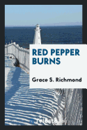 Red Pepper Burns