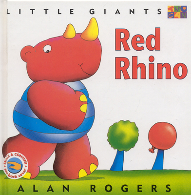 Red Rhino: Little Giants - Rogers, Alan