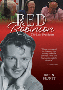 Red Robinson: The Last Broadcast