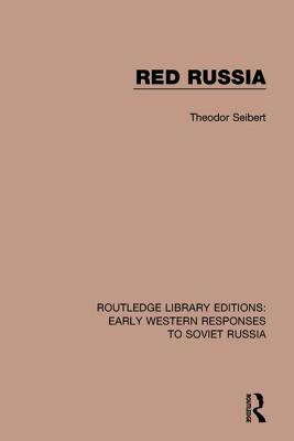 Red Russia - Seibert, Theodor