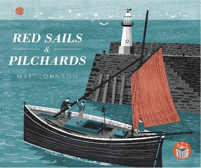 Red Sails & Pilchards - 