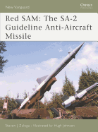 Red Sam: The Sa-2 Guideline Anti-Aircraft Missile