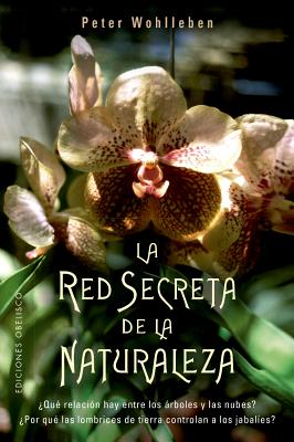 Red Secreta de la Naturaleza, La - Wohlleben, Peter