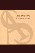 Red Shifting: Poems and Essays