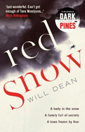 Red Snow: WINNER OF BEST INDEPENDENT VOICE AT THE AMAZON PUBLISHING READERS' AWARDS, 2019