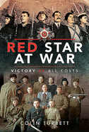 Red Star at War: Victory at all Costs