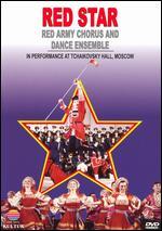 Red Star: Red Army Chorus and Dance Ensemble